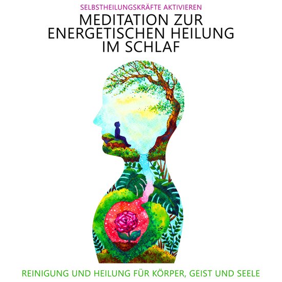 Meditation zur energetischen Heilung im Schlaf - Selbstheilu ... - cover