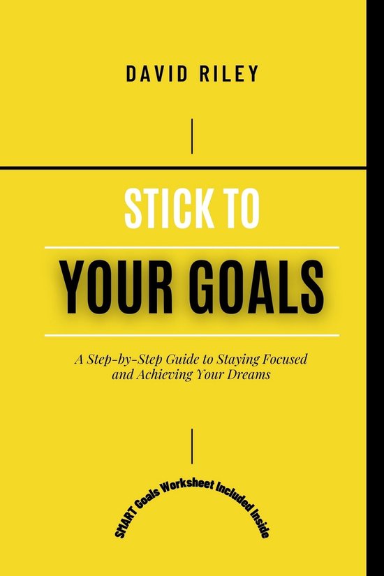 STICK TO YOUR GOALS (ebook), David Riley 1230005998029 Boeken bol