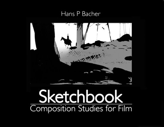 Zwart-wit schets van een ruiter op een paard in een bos, met de tekst 'Hans P Bacher Sketchbook Composition Studies for Film'.