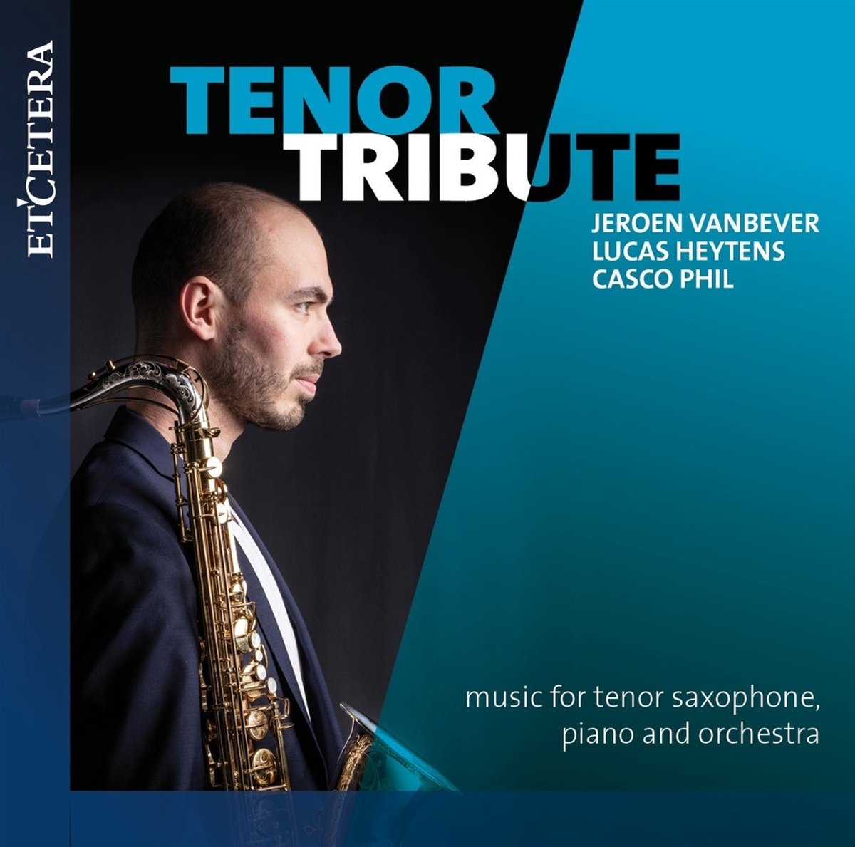 Jeroen Vanbever, Lucas Heytens, Casco Phil - Tenor Tribute (CD)