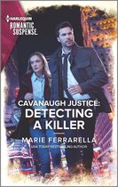 Cavanaugh Justice 46 - Cavanaugh Justice: Detecting a Killer