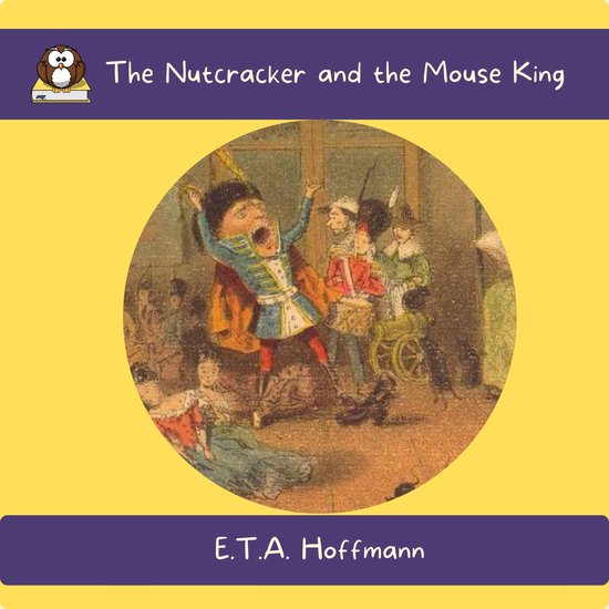 Nutcracker and the Mouse King, The, E.T.A. Hoffmann 9798822660137 Boeken