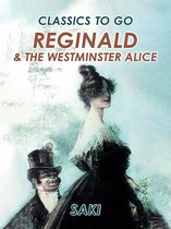 Classics To Go -  Reginald & The Westminster Alice
