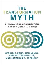 Management on the Cutting Edge - The Transformation Myth