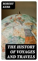 The History of Voyages and Travels
