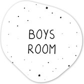 Organische Wanddecoratie - Kunststof Muurdecoratie- Organisch Schilderij - Quotes - Boys room - Spreuken - Jongens - Kind- 40x40 cm - Asymmetrische spiegel vorm op kunststof