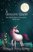 The Myth-Quest Chronicles 1 - Unicorn Quest