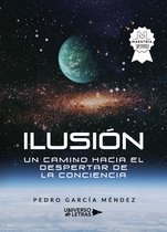 UNIVERSO DE LETRAS - Ilusión
