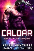 Warriors of Sangrin - Caldar: Warlord Brides