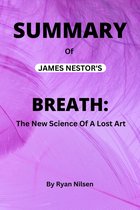 SUMMARY of BREATH by JAMES NESTOR