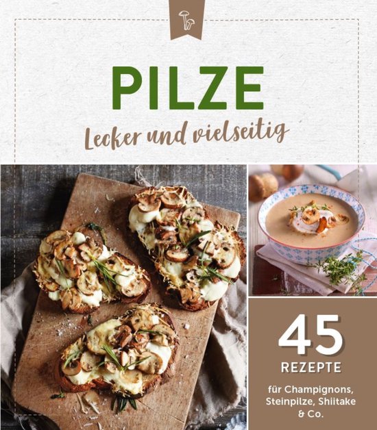 Pilze - lecker und vielseitig (ebook) | 9783625161691 | Boeken | bol.com