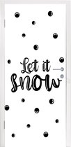 Deursticker Kerstmis - Sneeuw - Quotes - Spreuken - Let it snow - 85x205 cm - Deurposter