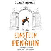 Einstein the Penguin: A funny action adventure story for kids – ‘a delight’ SUNDAY TIMES