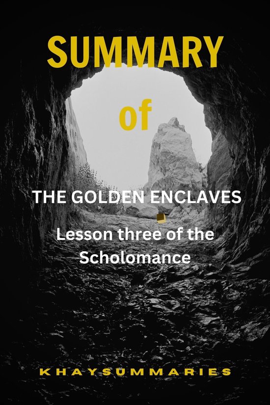 SUMMARY OF THE GOLDEN ENCLAVES (ebook), KhaySummaries | 1230005786169 |  Boeken | bol