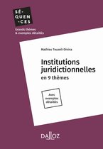 Séquences - Institutions juridictionnelles en 9 thèmes