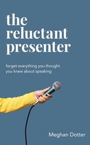 The Reluctant Presenter