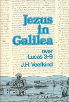 Jezus in galilea (luc.3-9)