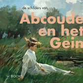 Kunstenaarskolonies en kunststromingen in Nederland 21 -   De schilders van Abcoude en het Gein