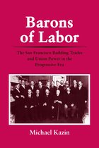 Working Class in American History - Barons of Labor