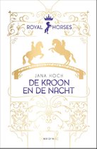 Royal Horses 3 -   De kroon en de nacht