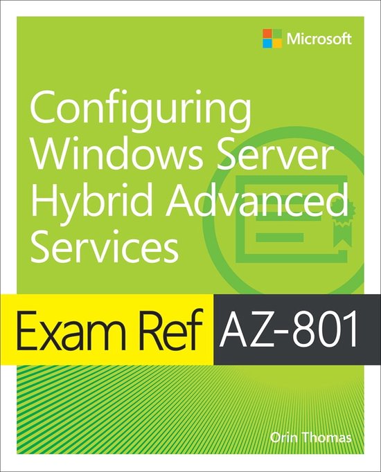 Exam Ref - Exam Ref AZ-801 Configuring Windows Server Hybrid ... - cover
