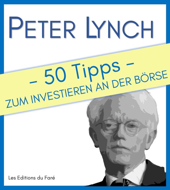 Peter Lynch 50 Tipps zum Investieren an der Börse (ebook), Les