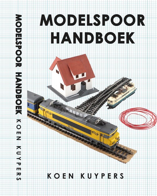 Modeltreinen - Modelspoor (ebook), Koen Kuypers 9789082655124 | Boeken | bol.com