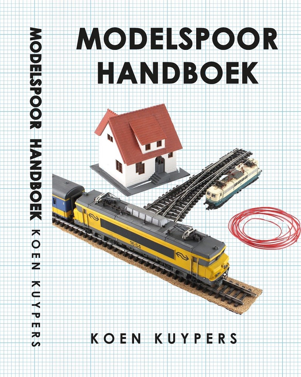 Beroep spek expeditie Modeltreinen - Modelspoor Handboek (ebook), Koen Kuypers | 9789082655124 |  Boeken | bol.com