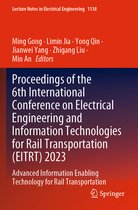 Lecture Notes in Electrical Engineering- Proceedings of the 6th International Conference on Electrical Engineering and Information Technologies for Rail Transportation (EITRT) 2023