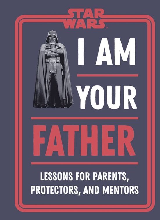 Star Wars I Am Your Father - cover