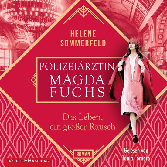 Polizeiärztin Magda Fuchs – Das Leben, ein großer Rausch ... - cover