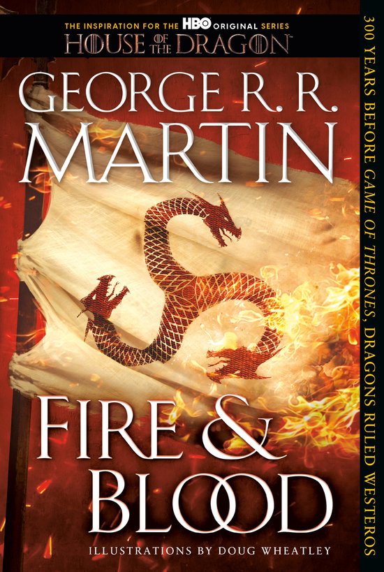 Fire  Blood 300 Years Before a Game of Thrones a Targaryen H ... - cover