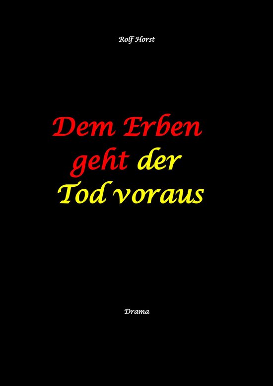 Dem Erben geht der Tod voraus: Adoption, Cousine, Notar, Tes ... - cover
