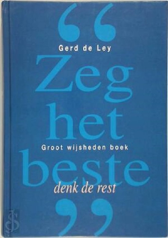 Zeg het beste, denk de rest - cover