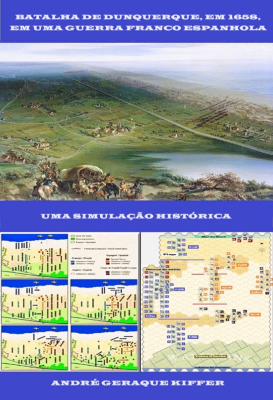 Batalha De Dunquerque, Em 1658, Em Uma Guerra Franco Espanho ... - cover