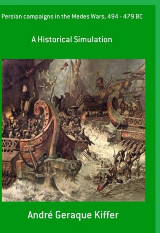 Persian Campaigns In The Medes Wars, 494 - 479 Bc - cover