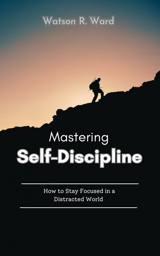 Mastering Self-Discipline - cover