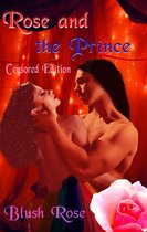 Rose and the Prince - Rose and the Prince: Censored Edition