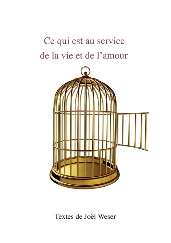 Ce qui est au service de la vie et de l’amour - cover