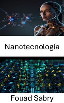 Nanoelectrónica [Spanish] 4 - Nanotecnología
