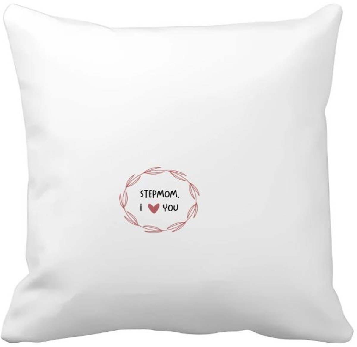Akyol stepmom i love you Kussen hoes - Mama - de liefste stiefmoeder - moeder cadeautjes - moederdag - verjaardagscadeau - verjaardag - cadeau - geschenk - kado - gift - moeder artikelen - 40 bij 40 cm Multicolor
