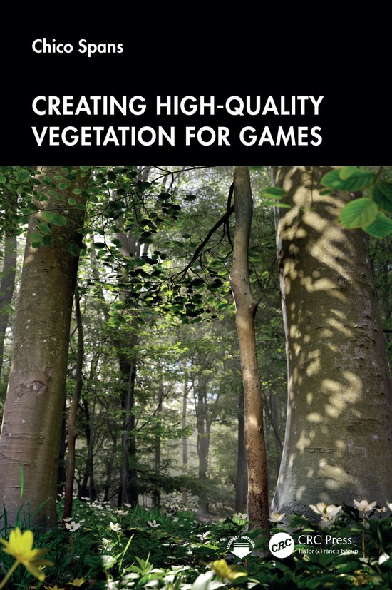 Creating High-Quality Vegetation for Games - cover