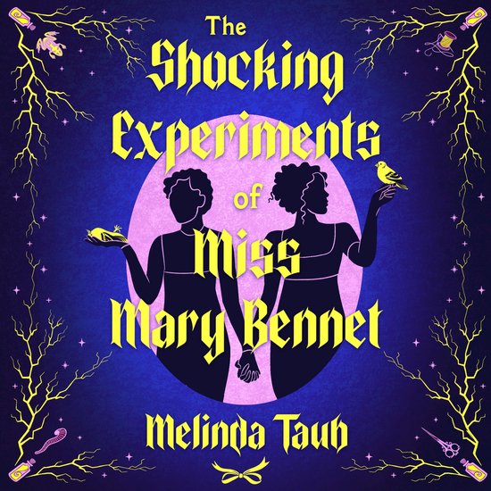 The Shocking Experiments of Miss Mary Bennet - cover
