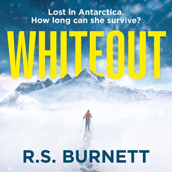 Whiteout: An intense psychological survival-thriller debut s ... - cover