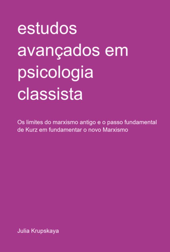 Estudos Avançados Em Psicologia Classista - cover