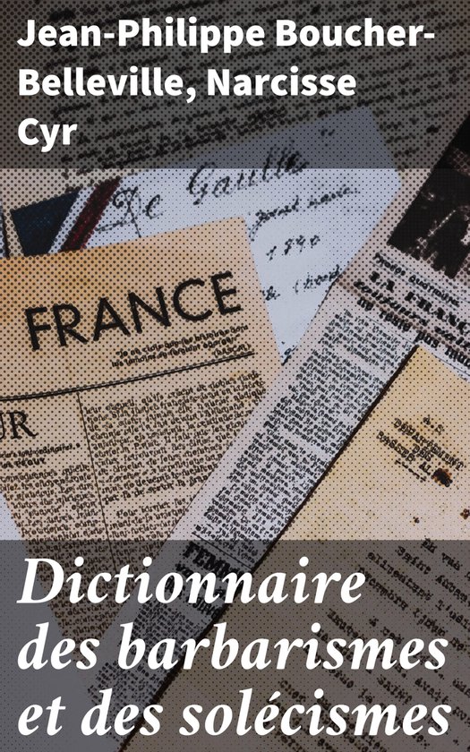 Dictionnaire des barbarismes et des solécismes - cover