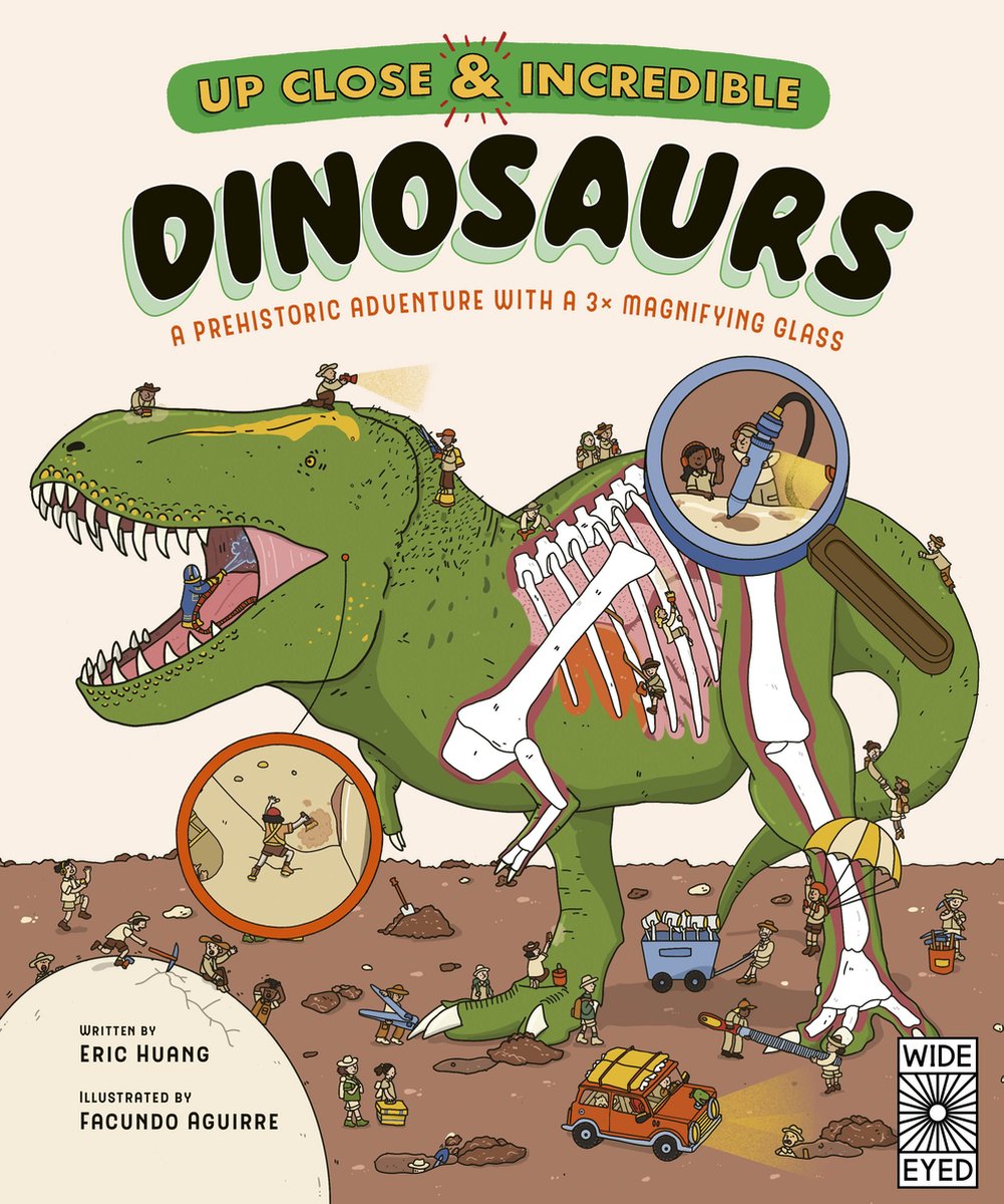 Up Close And Incredible- Up Close And Incredible: Dinosaurs van Eric Huang