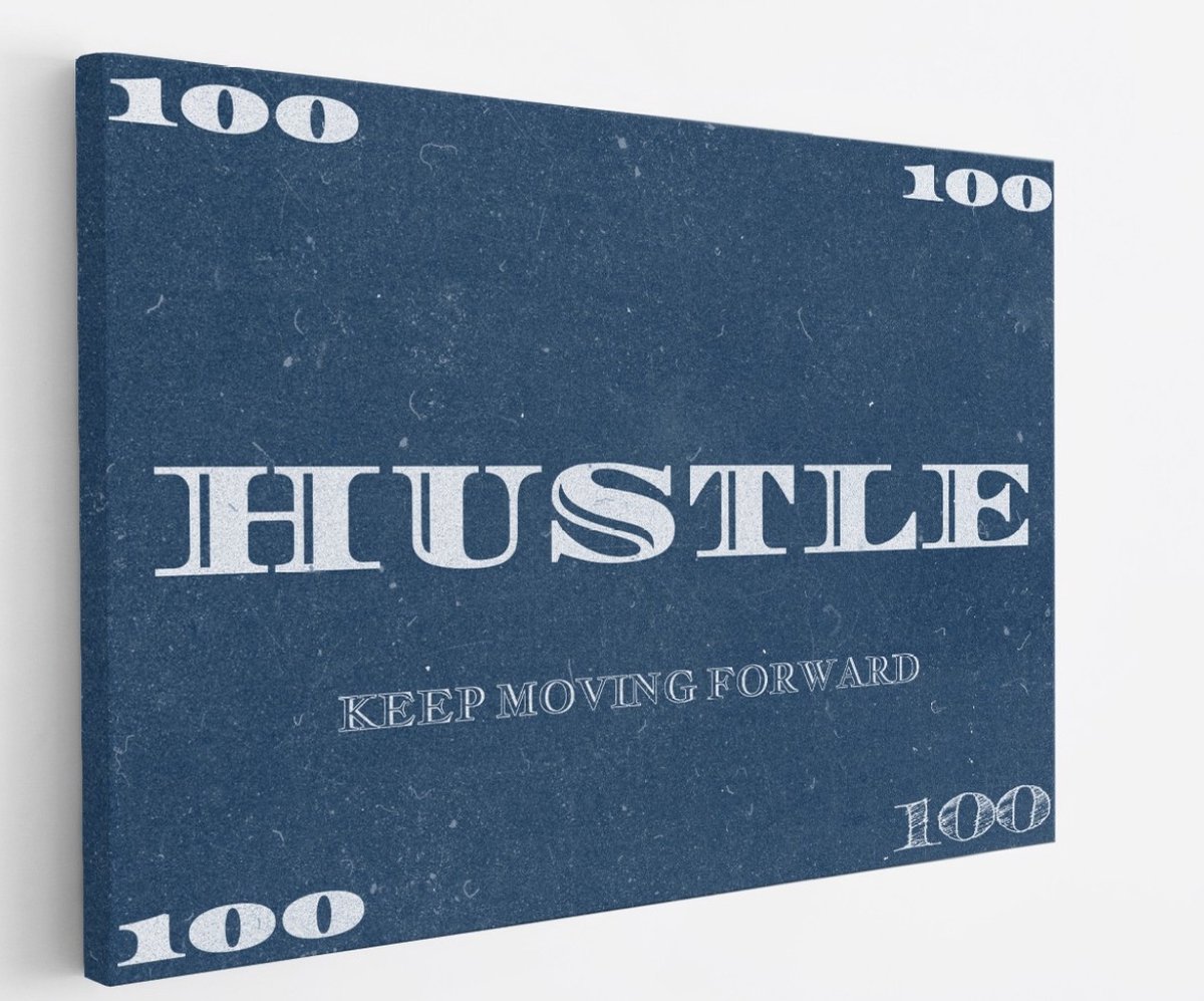 Saammp Canvas Schilderij - Hustle - Quote - Motivatie - 40x30 - Foto op canvas - Wanddecoratie - Muurdecoratie Woonkamer - Slaapkamer decoratie - Canvas Print Multicolor