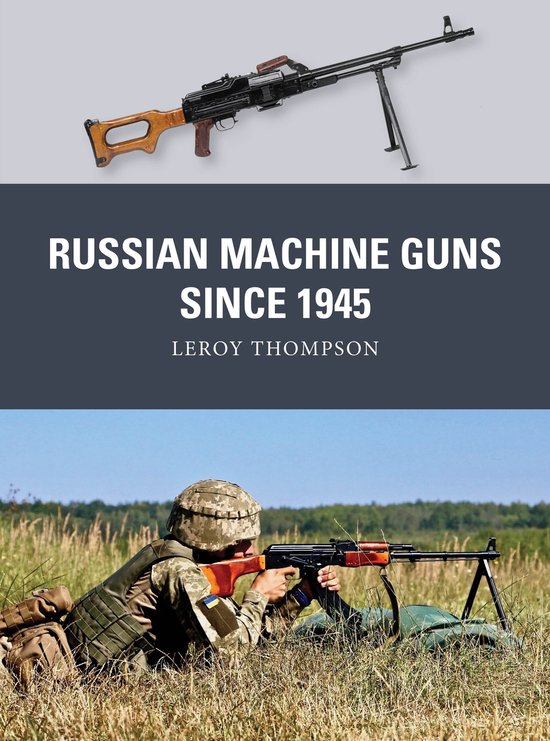 Weapon- Russian Machine Guns since 1945 - cover