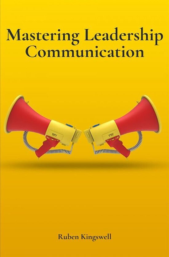 Mastering Leadership Communication - cover